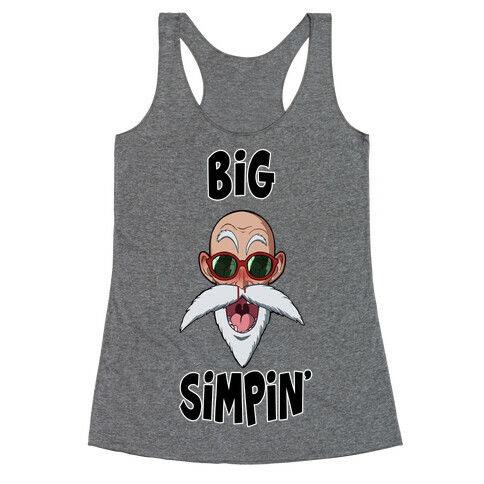 Big Simpin'  Racerback Tank Top