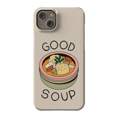 Good Soup Matzo Ball Soup Phone Case