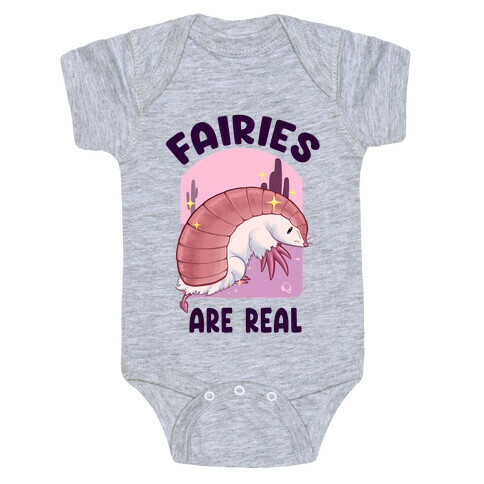 Faires Are Real Baby One-Piece