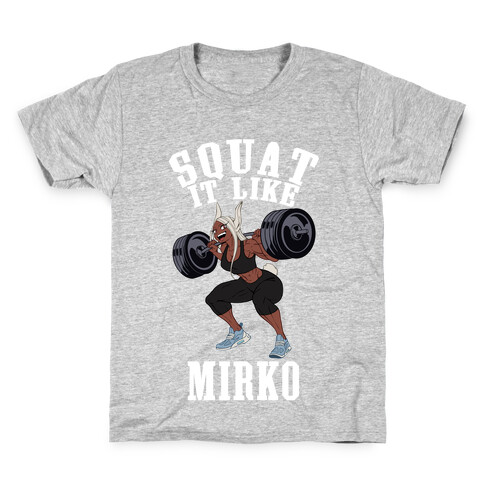 Squat It Like Mirko Kids T-Shirt