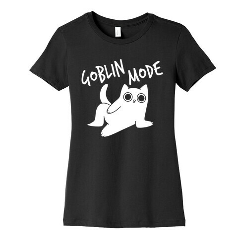 Goblin Mode Cat Womens T-Shirt