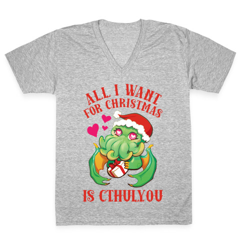 All I Want For Christmas Is Cthulyou V-Neck Tee Shirt