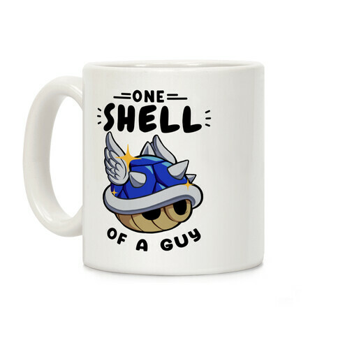 One Shell of A Guy: Blueshell Ver Coffee Mug