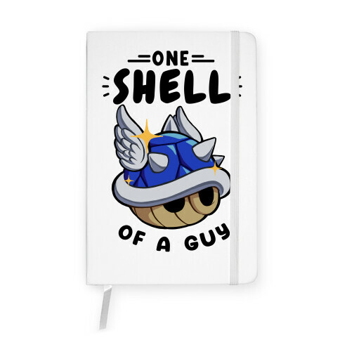 One Shell of A Guy: Blueshell Ver Notebook