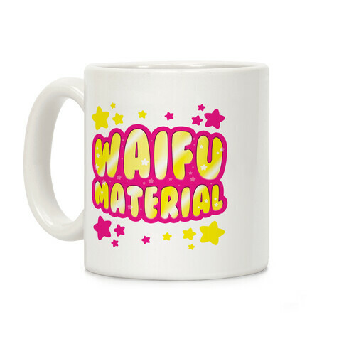 Waifu Material Coffee Mug