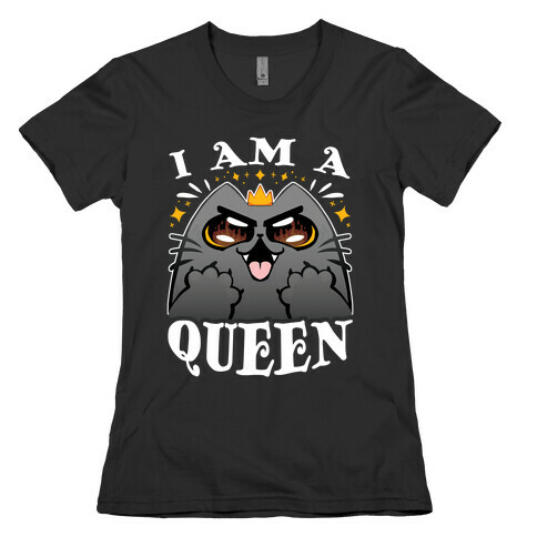 I Am A Queen Womens T-Shirt