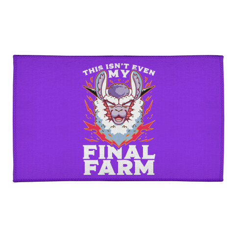 This Isn't Even My Final Farm Welcome Mat