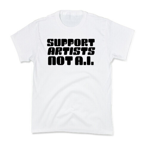 Support Artists Not A.I. Kids T-Shirt