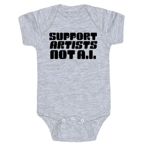 Support Artists Not A.I. Baby One-Piece