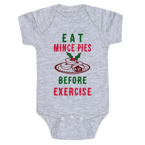 Eat Mince Pies Before Exercise  Baby One-Piece