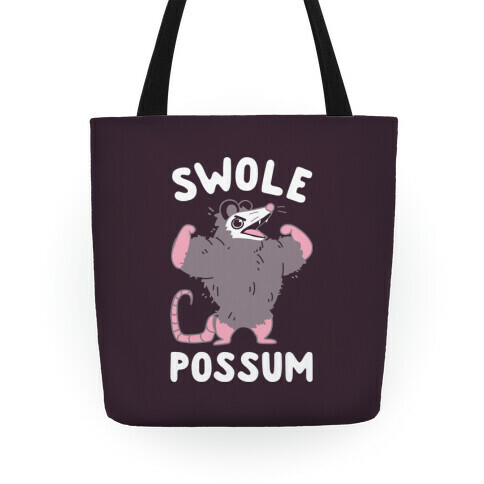 Swole Possum Tote