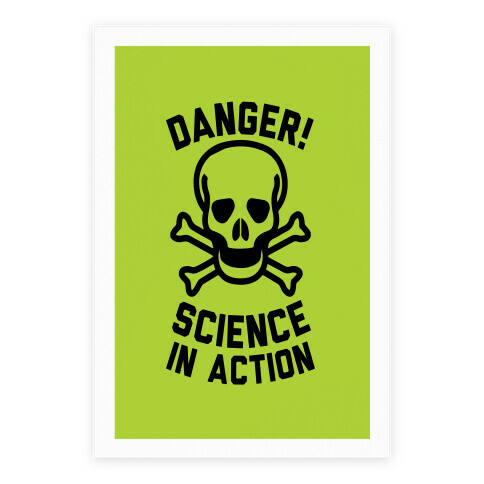 Danger Science In Action Poster