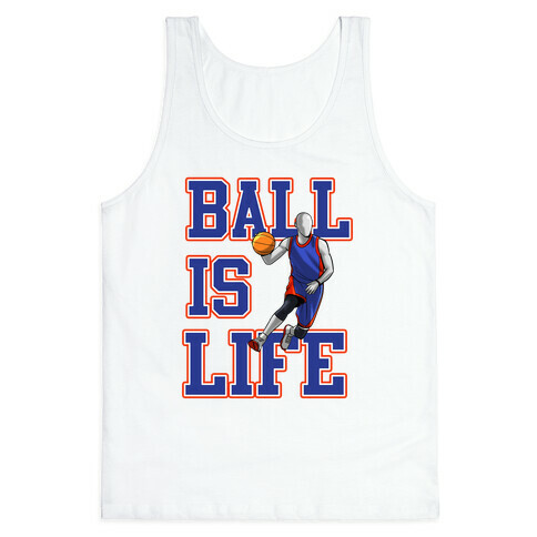 Ball is Life Tank Top