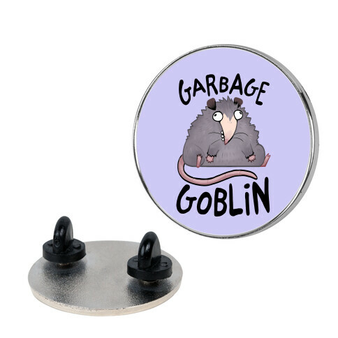 Garbage Goblin Pin