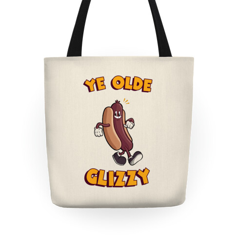 Ye Olde Glizzy Tote