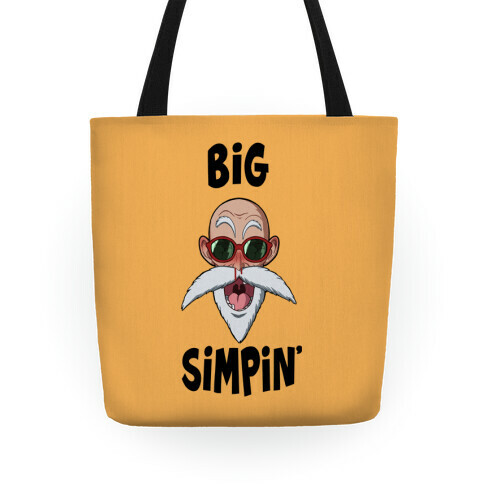 Big Simpin'  Tote