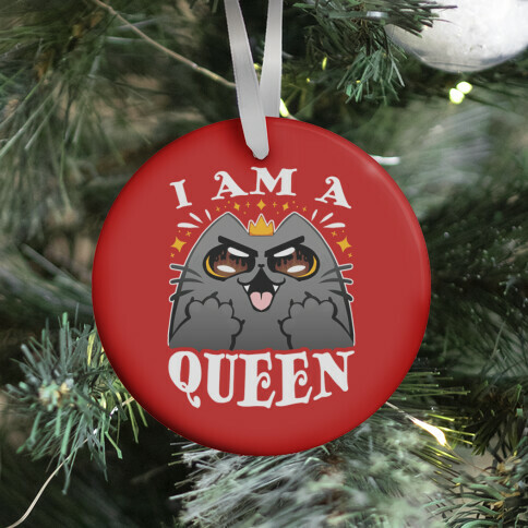 I Am A Queen Ornament