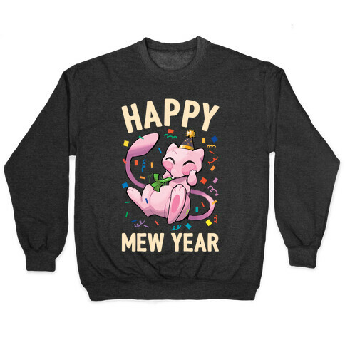 Happy Mew Year Pullover