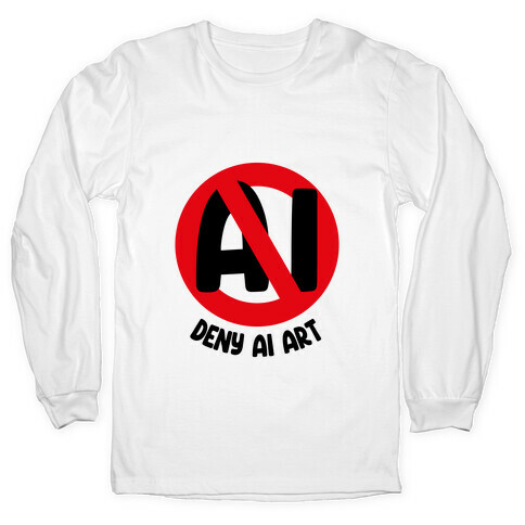 Deny AI Art Long Sleeve T-Shirt