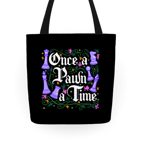 Once a Pawn a Time Tote