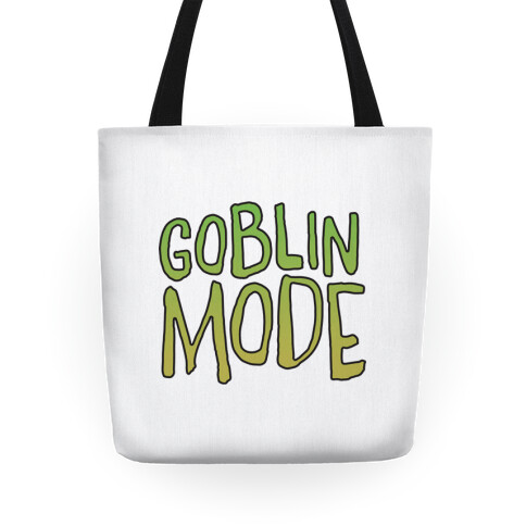 Goblin Mode Tote