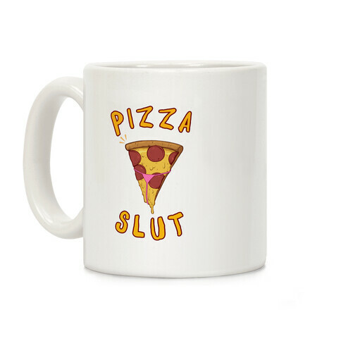 Pizza Slut Coffee Mug