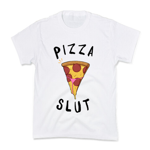 Pizza Slut Kids T-Shirt