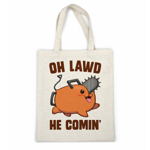 Oh Lawd He Comin' Pochita Casual Tote