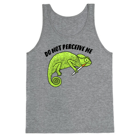 Don't F***ing Perceive Me Chameleon Tank Top