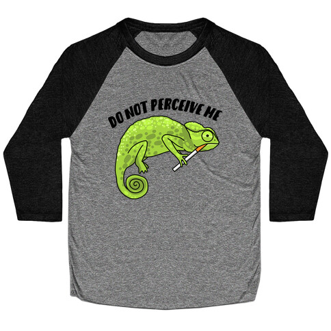 Don't F***ing Perceive Me Chameleon Baseball Tee