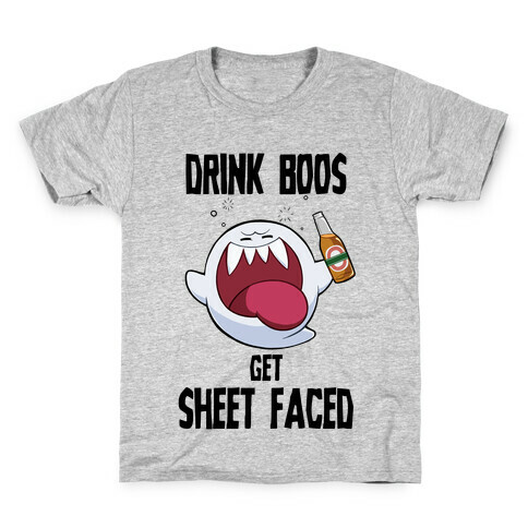 Drink Boos, Get Sheet Faced Kids T-Shirt