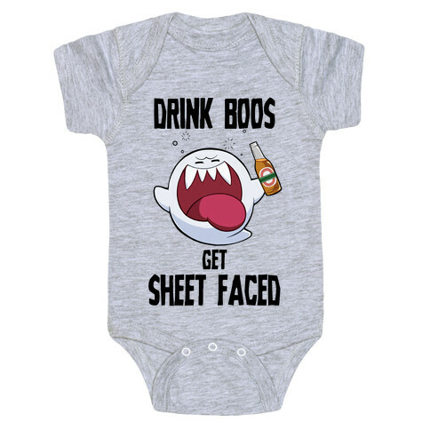 Drink Boos, Get Sheet Faced Baby One-Piece