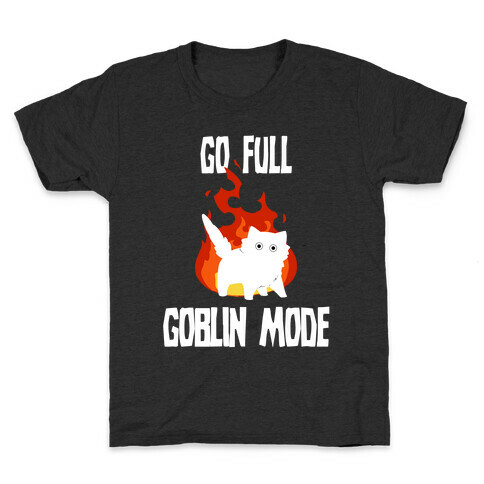 Go Full Goblin Mode Kids T-Shirt