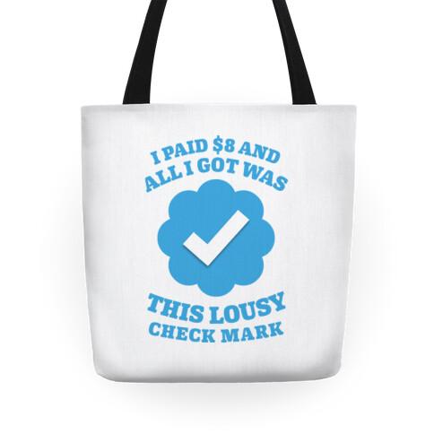 I Paid $8 and All I Got Was This Lousy Checkmark Tote