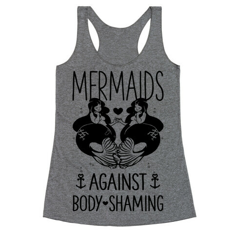 Mermaids Against Body Shaming Racerback Tank Top
