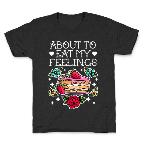 About to Eat My Feelings Kids T-Shirt