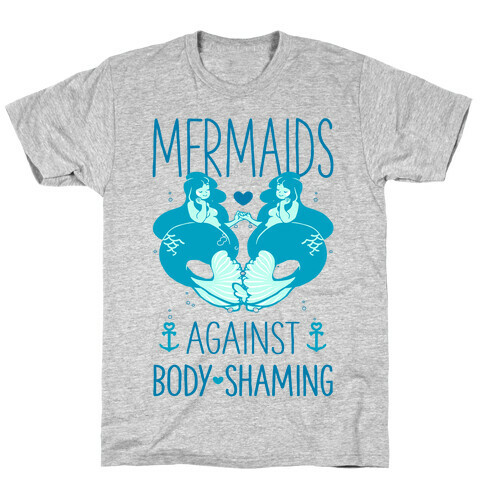 Mermaids Against Body Shaming T-Shirt
