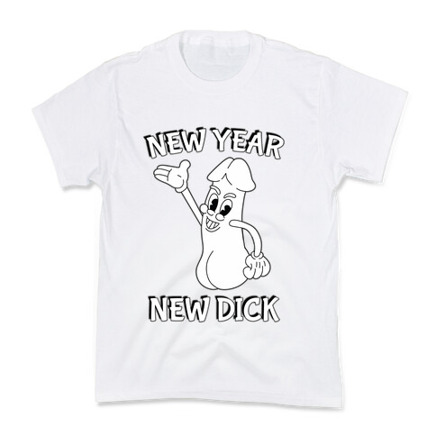 New Year, New Dick Kids T-Shirt