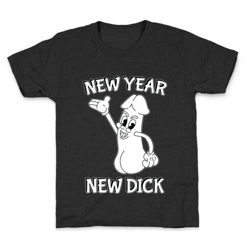 New Year, New Dick Kids T-Shirt