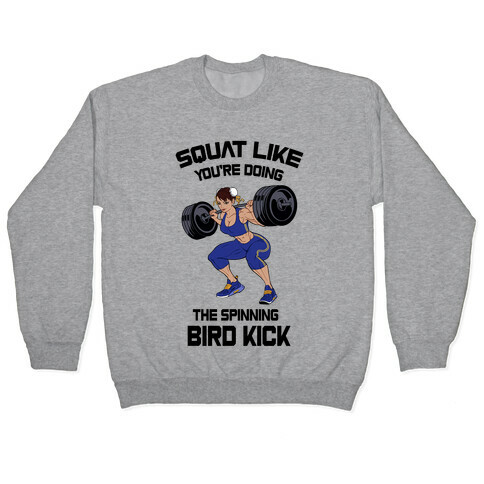 Squat Like Youre Doing The Spinning Bird Kick Pullover