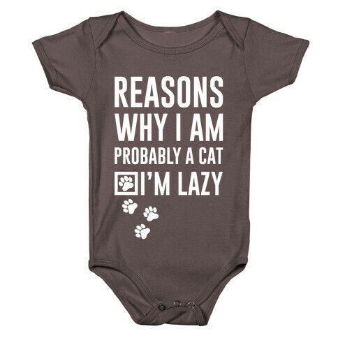 Reasons Why I Am Probably A Cat Baby One-Piece