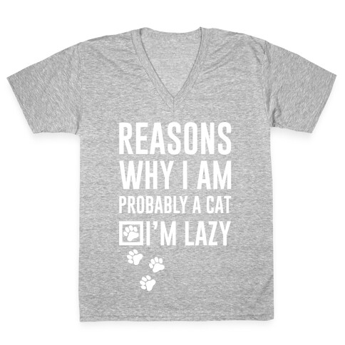 Reasons Why I Am Probably A Cat V-Neck Tee Shirt
