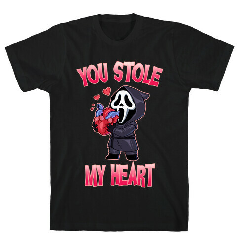 You Stole My Heart T-Shirt