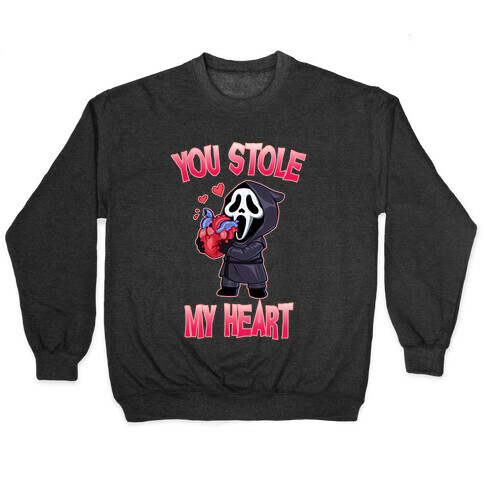 You Stole My Heart Pullover
