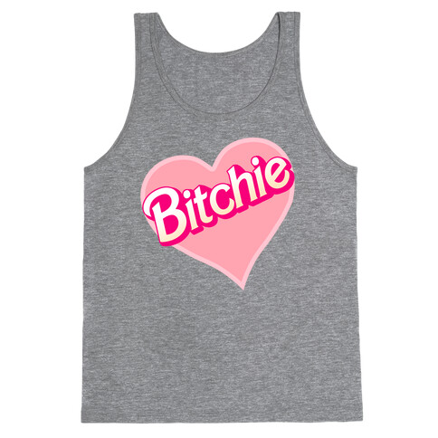 Bitchie Tank Top