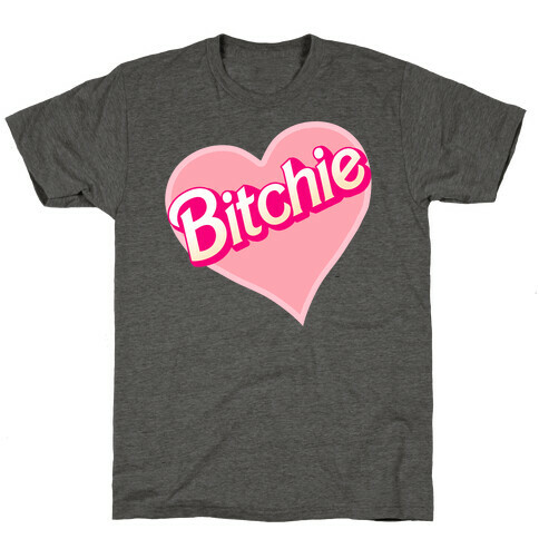 Bitchie T-Shirt