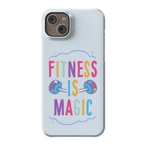 Fitness Is Magic Phone Case