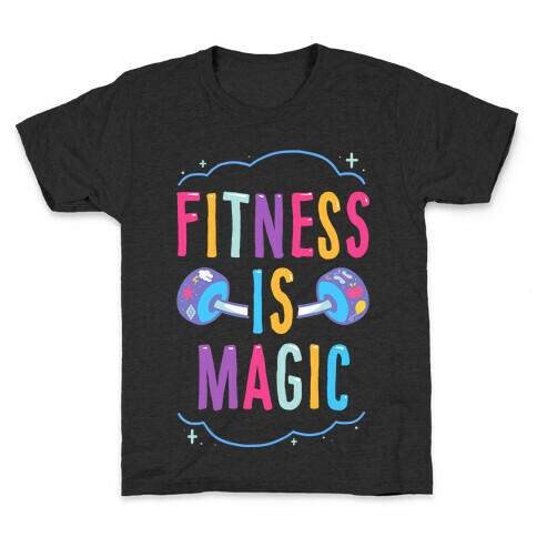 Fitness Is Magic Kids T-Shirt