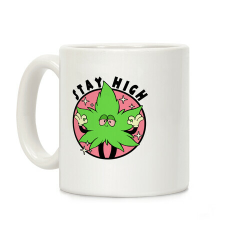 Stay High Coffee Mug