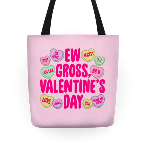 Ew Gross Valentine's Day Tote